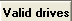 Valid drives button